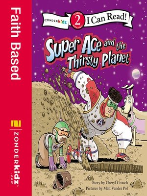 cover image of Super Ace and the Thirsty Planet
